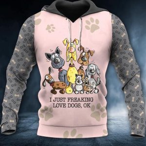 I Just Freaking Loves Dogs 3D All Over Printed Hoodie