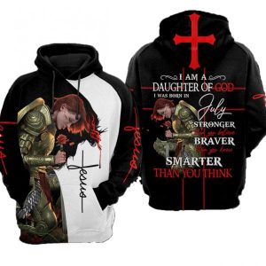 I Was Born In July Daughter Of God Hoodie 3D