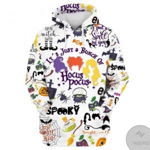 Its Just A Bunch of Hocus Pocus 3D Hoodie