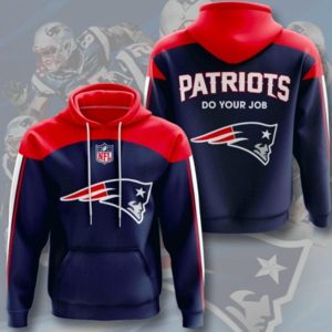 Patriots Do Ur Job Hoodie 3D