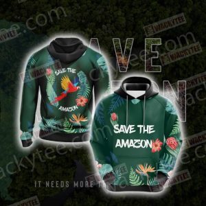 Save The Amazon 3D Hoodie